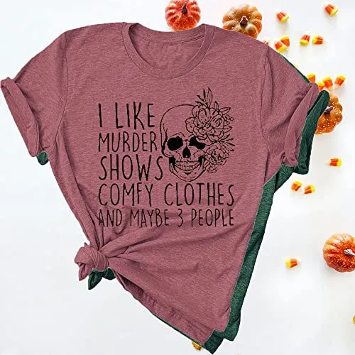 Horror Women Shirt Maybe 3 People Novelty Friend Graphic I Like Murder Shows Summmer Beach Top Short Sleeve Tee, Red